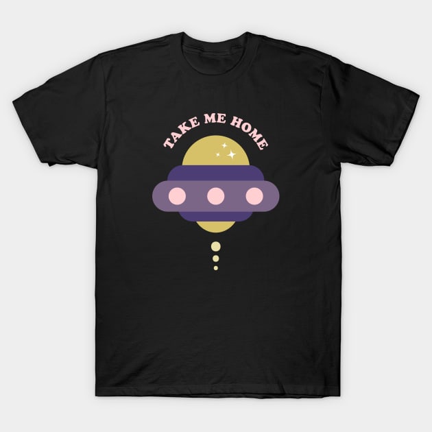 Take Me Home T-Shirt by Sasyall